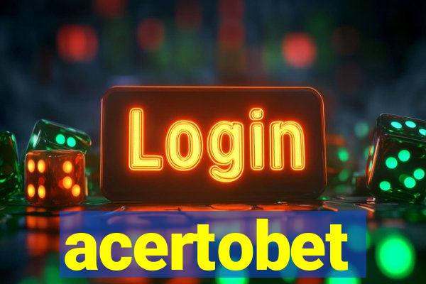 acertobet