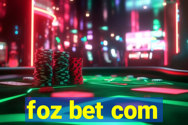 foz bet com