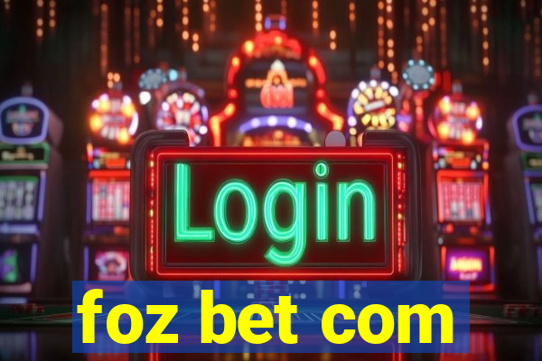 foz bet com