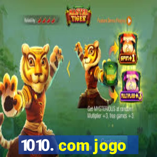 1010. com jogo