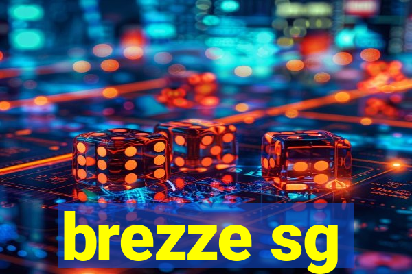 brezze sg