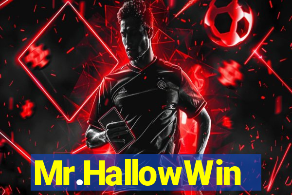 Mr.HallowWin