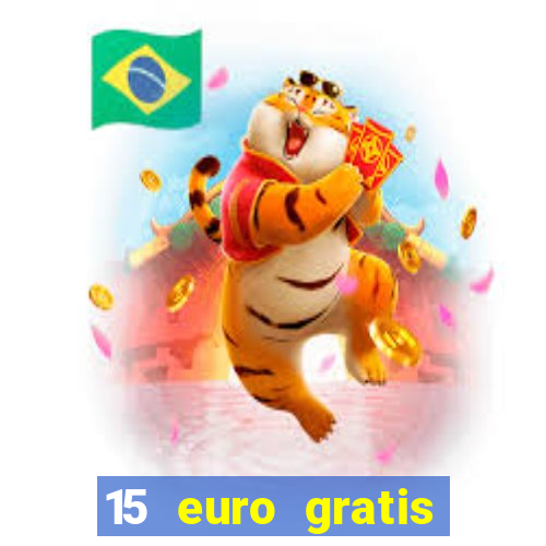 15 euro gratis casino deutschland