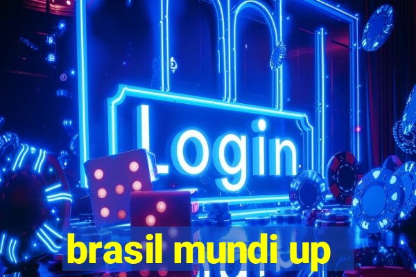 brasil mundi up