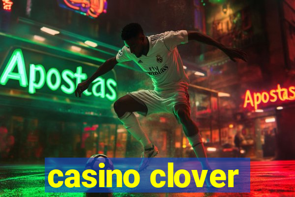 casino clover