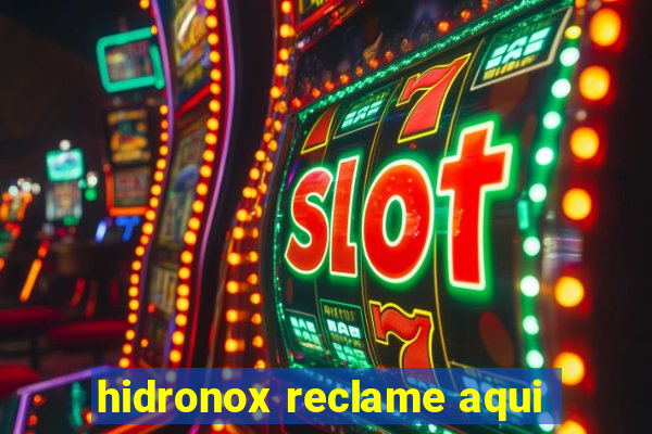 hidronox reclame aqui