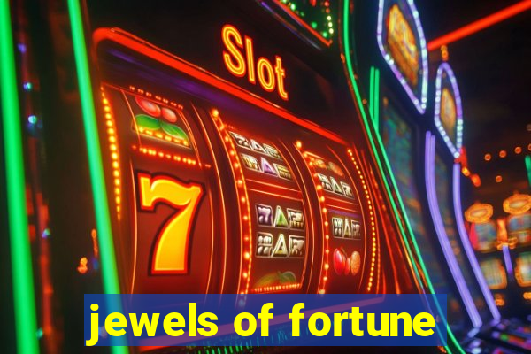 jewels of fortune