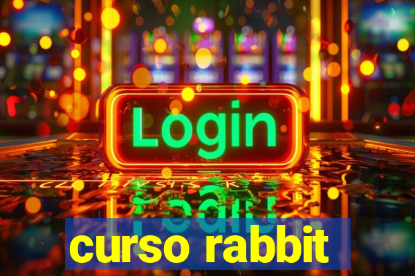 curso rabbit