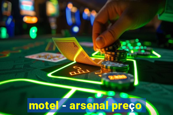 motel - arsenal preço