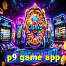 p9 game app