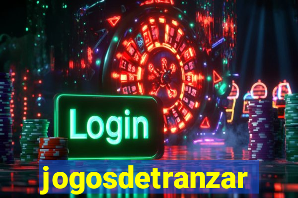 jogosdetranzar