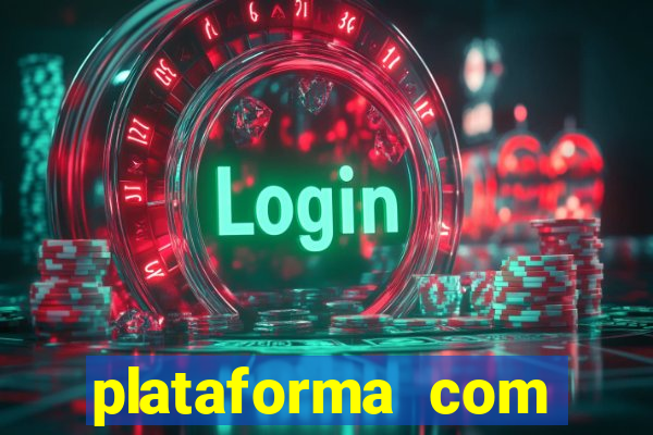 plataforma com bonus de cadastro fortune tiger