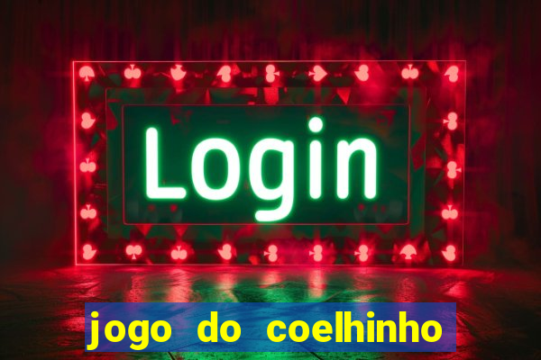 jogo do coelhinho demo gratis