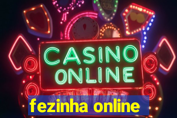 fezinha online