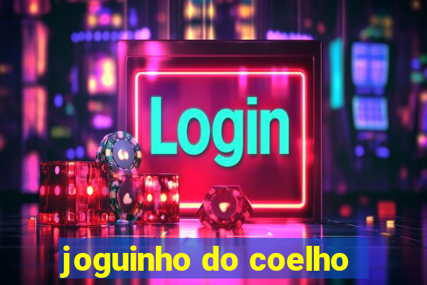 joguinho do coelho