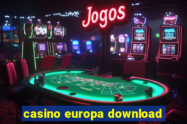 casino europa download