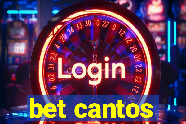 bet cantos