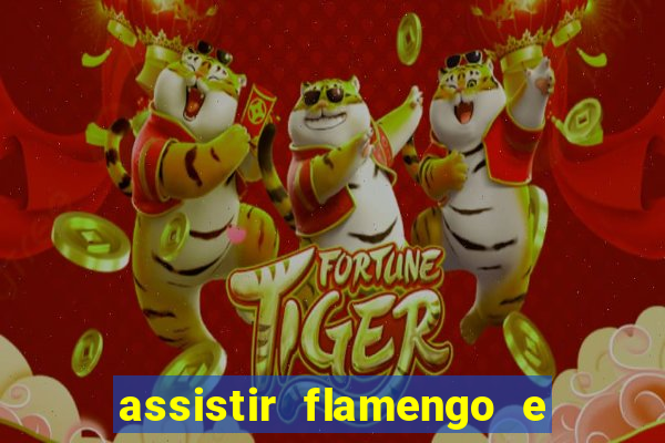 assistir flamengo e inter futemax