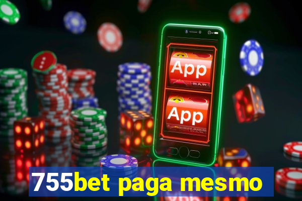 755bet paga mesmo