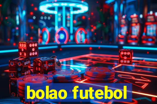 bolao futebol