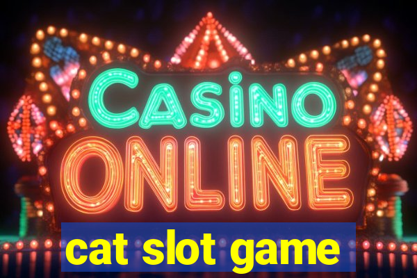 cat slot game