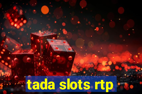 tada slots rtp