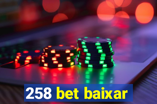 258 bet baixar