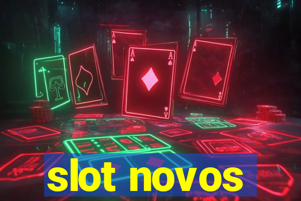 slot novos