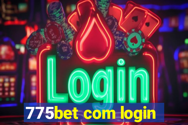 775bet com login