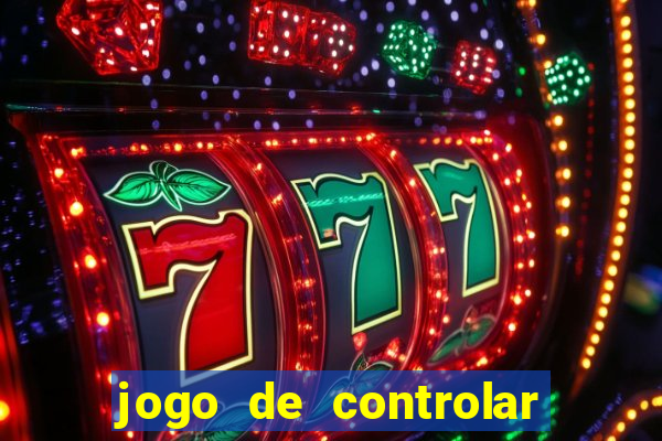 jogo de controlar as pessoas