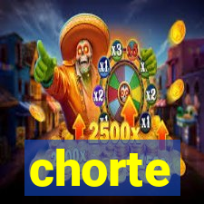 chorte