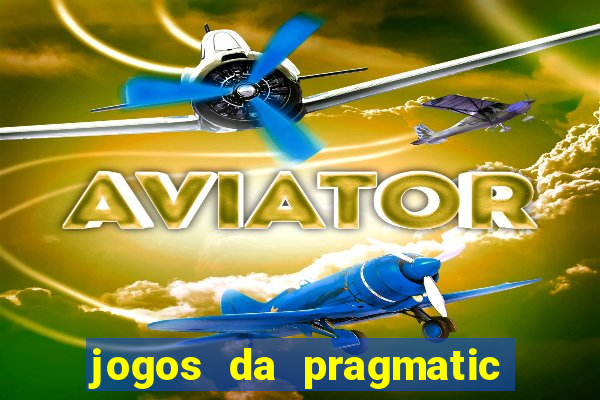 jogos da pragmatic de 10 centavos