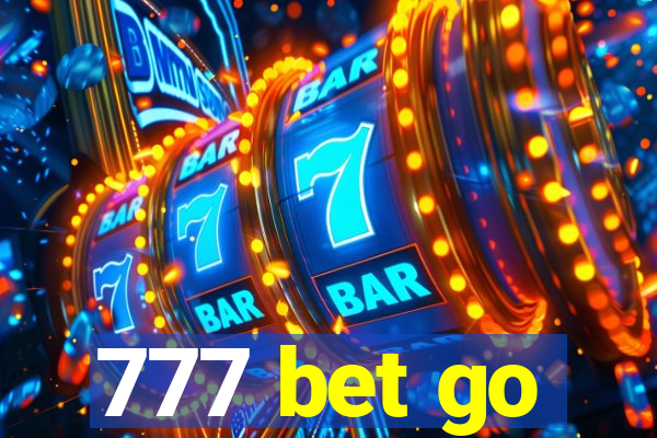 777 bet go