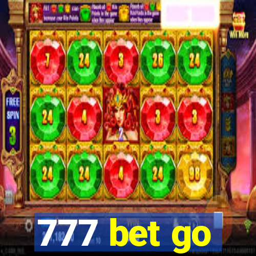 777 bet go