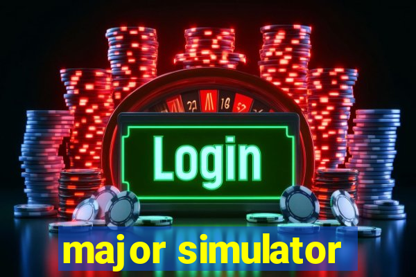 major simulator