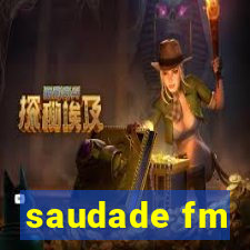 saudade fm