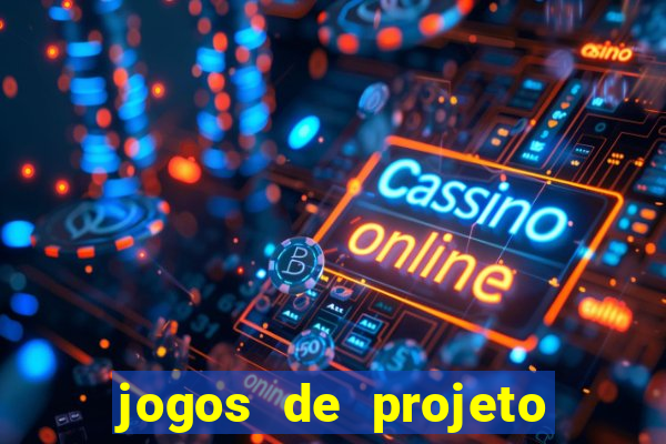 jogos de projeto de vida