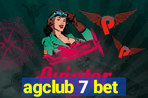 agclub 7 bet