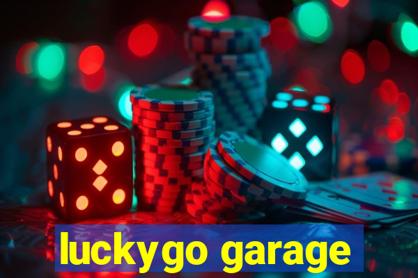 luckygo garage