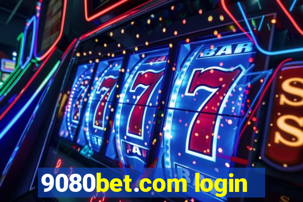 9080bet.com login