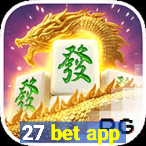 27 bet app