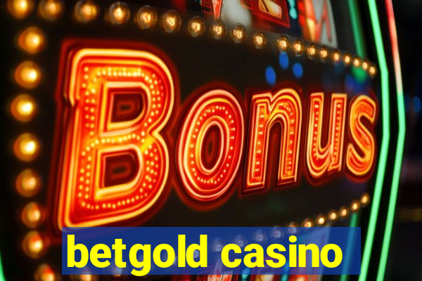 betgold casino