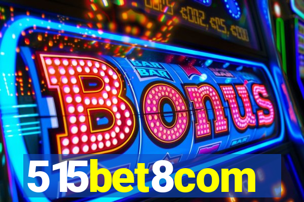 515bet8com