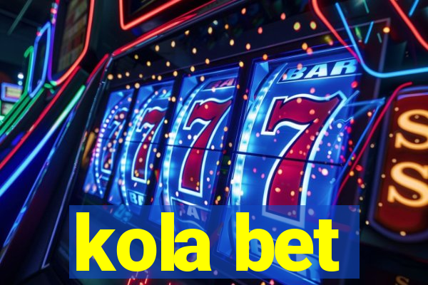 kola bet