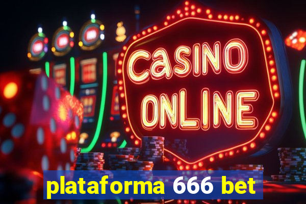 plataforma 666 bet