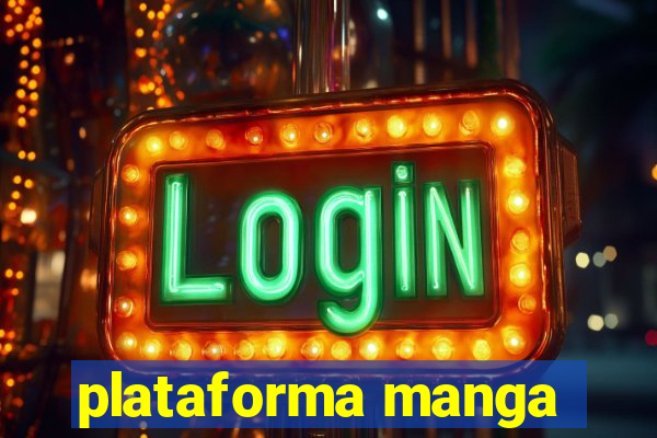 plataforma manga