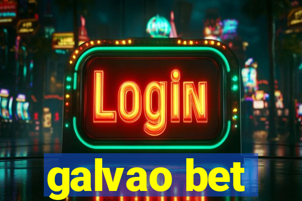 galvao bet