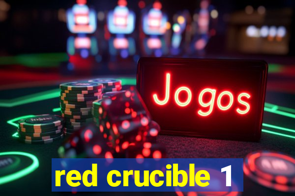 red crucible 1