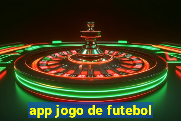 app jogo de futebol