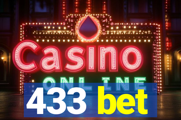 433 bet